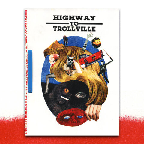 Sputnikat Comics Jam 2021: Highway to Trollville