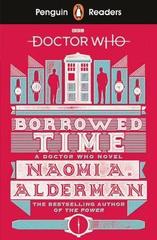 Penguin Readers Level 5: Doctor Who: Borrowed Time