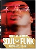 TASCHEN: Bruce W. Talamon. Soul. R&B. Funk. Photographs 1972-1982