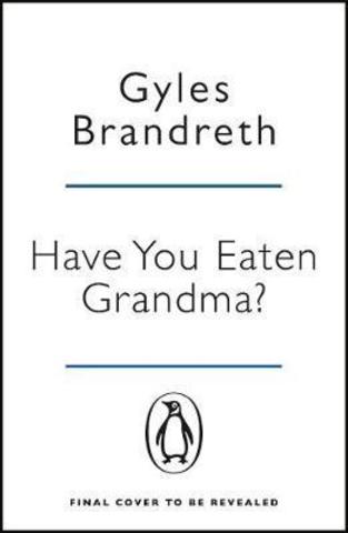 Have You Eaten Grandma?