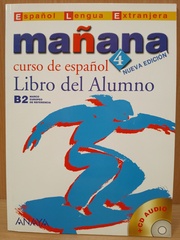 Mañana 4. Libro del Alumno B2 (Curso de espanol) +CD