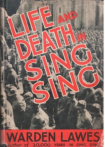 Life and Death in Sing-Sing