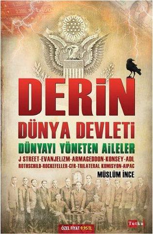 Derin Dünya Devleti: Dünyayı Yöneten Aileler