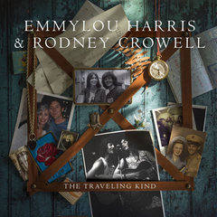 Emmylou Harris, Rodney Crowell / The Traveling Kind (LP)