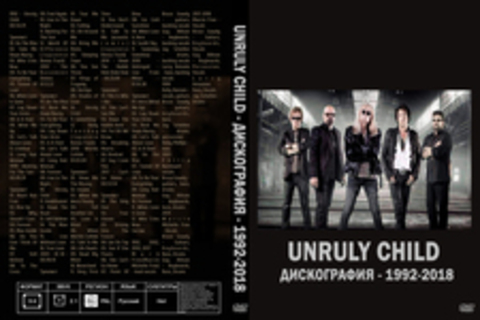 Unruly Child - Дискография - 1992-2018