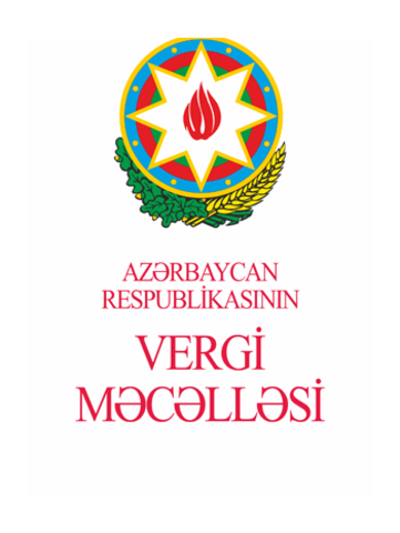 Azərbaycan Respublikasının Vergi Məcəlləsi