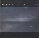 FRISELL, BILL : In Line (Компакт-диск)