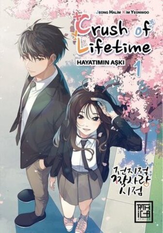 Hayatımın Aşkı 1 - Crush Of Life Time Vol 1