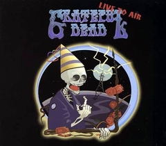 Grateful Dead / Live To Air - The Ultimate New Year's Party (2CD)