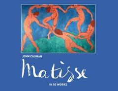 Matisse : In 50 works
