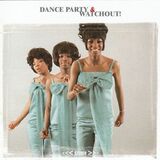 MARTHA REEVES & THE VANDELLAS: Dance Party & Watchout! (Компакт-диск)