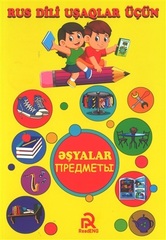 Rus Dili uşaqlar üçün: Əşyalar