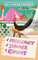 Problematic Summer Romance (Ali Hazelwood)