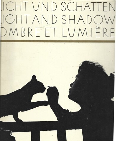 Licht und Schatten - Light and Shadow - Ombre et Lumiere