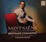 CHAMAYOU, BERTRAND:  Saint-Saens Piano Concertos Nos. 2 & 5, Pieces For Solo Piano