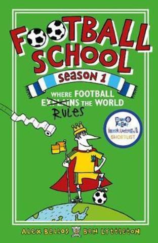 Football School Season 1: Where Football Explains the World