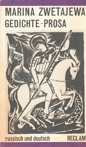 Zwetajewa. Gedichte - Prosa
