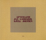 GARBAREK, JAN / JOHNSEN, KJELL : Aftenland (Компакт-диск)