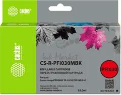 Картридж перезаправляемый струйный Cactus CS-R-PFI030MBK черный матовый (55мл) для Canon imagePROGRAF TA-20/30/TM-240/340