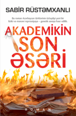 Akademikin son əsəri