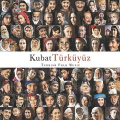 Türküyüz - Kubat