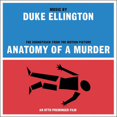 Soundtrack / Duke Ellington: Anatomy Of A Murder (LP)
