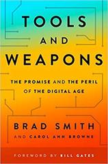 Tools and Weapons : The Promise and the Peril of the Digital Age