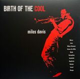 DAVIS, MILES: Birth Of The Cool (Red Vinyl) (Виниловая пластинка)