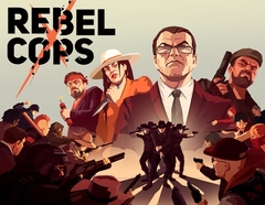 Rebel Cops (для ПК, цифровой код доступа)