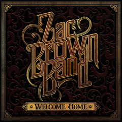 Zac Brown Band / Welcome Home (LP)