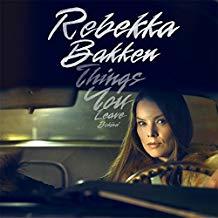 BAKKEN, REBEKKA: Things You Leave Behind