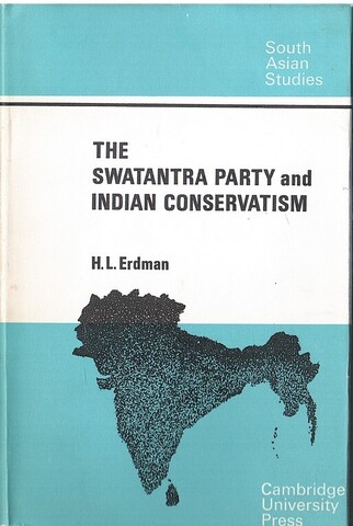 The Swatantra Party and Indian Conservatism