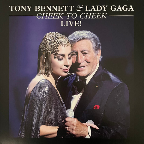 BENNETT, TONY & LADY GAGA: Cheek To Cheek Live! (2Винил)