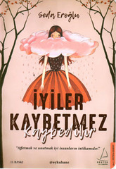 İyiler Kaybetmez Kaybedilir