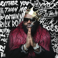 Rick Ross / Rather You Than Me (2LP)
