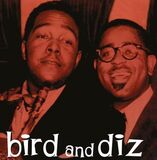 PARKER, CHARLIE AND GILLESPIE, DIZZY: Bird And Diz (Виниловая пластинка)