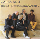 BLEY, CARLA: The Lost Chords Find Paolo Fresu