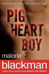 Pig-Heart Boy : Malorie Blackman