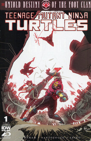 Teenage Mutant Ninja Turtles Untold Destiny Of The Foot Clan #1 (Cover B)