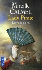 Lady Pirate tome 1: Les Valets du Roi