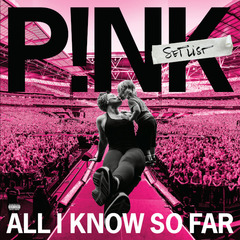 P!nk / All I Know So Far - Setlist (2LP)