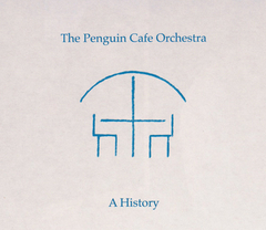Penguin Cafe Orchestra / A History (4CD)