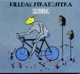 KILLDAY & STRATOSFERA: Sliding