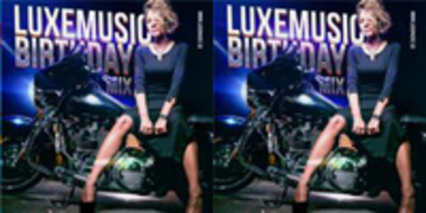 LUXEMUSIC - BIRTHDAY MIX