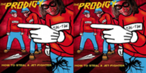 The Prodigy - How To Steal A Jet - Fighter (Remixes)