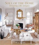 ABRAMS: Soul of the Home. Designing with Antiques