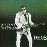 CELENTANO,  ADRIANO: Deus