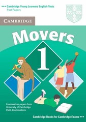 Cambridge Young Learners English Tests Movers 1 Student's Book: Examination Papers from the University of Cambridge ESOL Examinations 2nd Edition