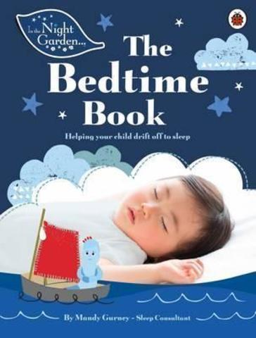 In the Night Garden: The Bedtime Book