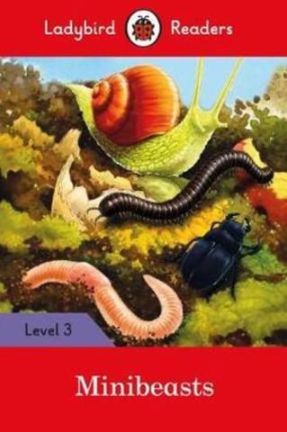 Minibeasts - Ladybird Readers Level 3